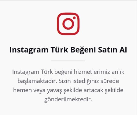 instagram Türk beğeni satın al